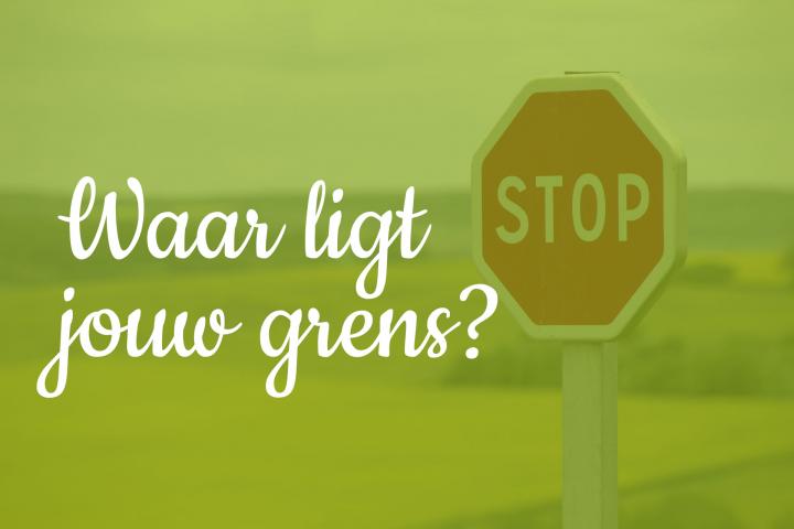 stopbord en tekst: Waar ligt jouw grens?